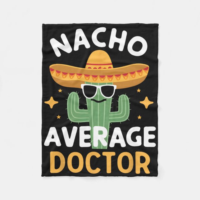 Funny Nacho Average Doktor Cinco De Mayo Mexican F Fleecefilt (Framsidan)