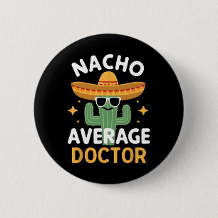 Funny Nacho Average Doktor Cinco De Mayo Mexican F Knapp
