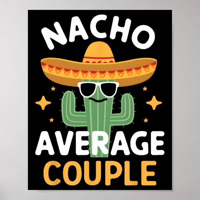 Funny Nacho Average lite Cinco De Mayo Mexican F Poster (Framsidan)