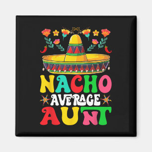 Funny Nacho Average Moster Sombrero Lycklig Cinco  Magnet