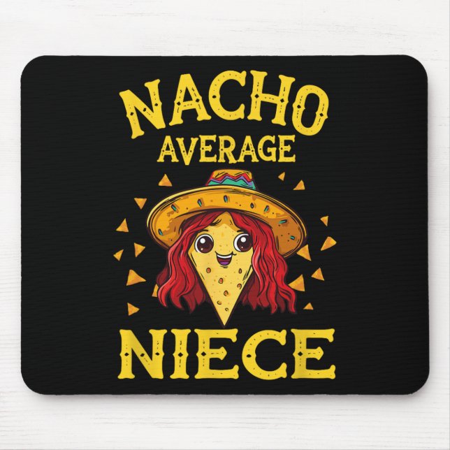 Funny Nacho Average Niece Musmatta (Framsidan)