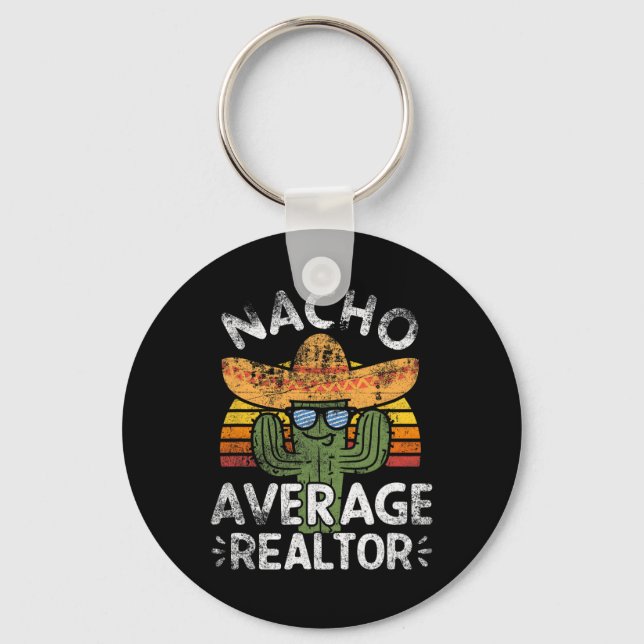 Funny Nacho Average Realtor Cinco De Mayo Mexican Nyckelring (Framsida)