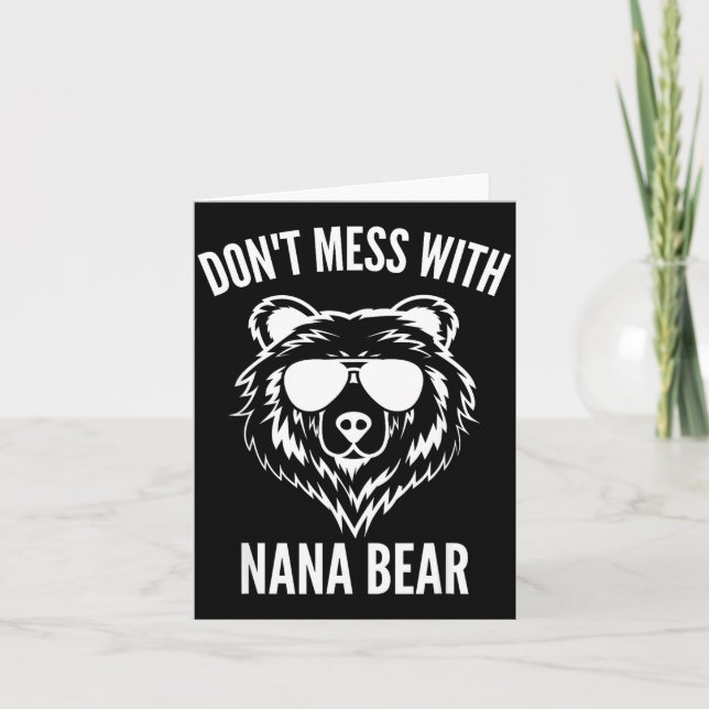 Funny Nana Bear Shirt Don't Mess With Nana Bear Gr Kort (Framsida)