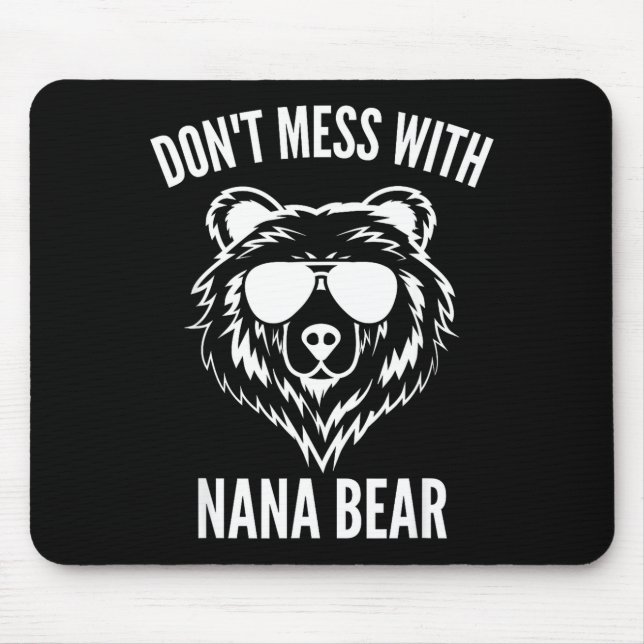 Funny Nana Bear Shirt Don't Mess With Nana Bear Gr Musmatta (Framsidan)