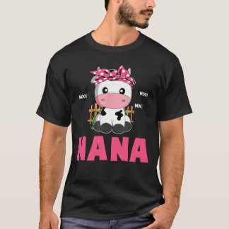 Funny Nana Cow Cute Cow Farmer Birthday Matching F T Shirt