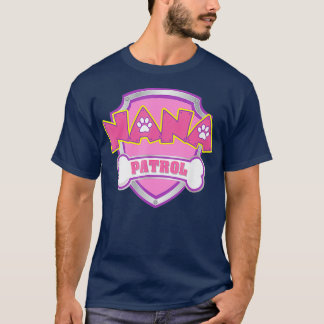 Funny Nana Patrol Hund Mamma Pappa För manar kvinn T Shirt