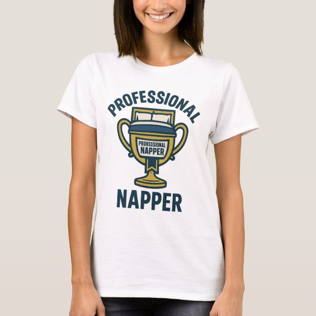 Funny Napping T-Shirt - "Professionell Napper" Mys (Framsida)
