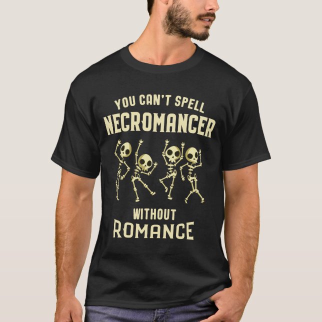Funny Necromancer Dancing Skeletons T Shirt (Framsida)