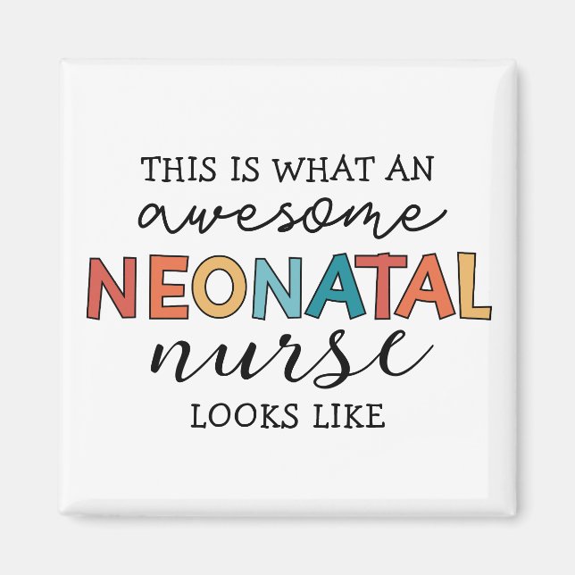 Funny Neonatal Nurse Fantastisk-uppskattning Magnet (Framsidan)