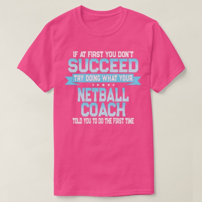 Funny Netball Coach Gift T Shirt (Design framsida)