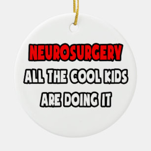Funny Neurosurgeon Shirts and Gifts Julgransprydnad Keramik