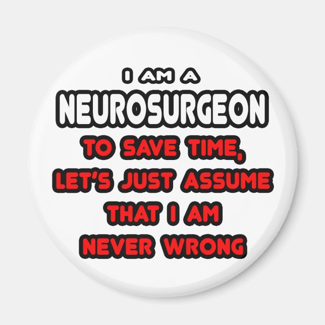 Funny Neurosurgeon T-Shirts and Gifts Magnet (Framsidan)