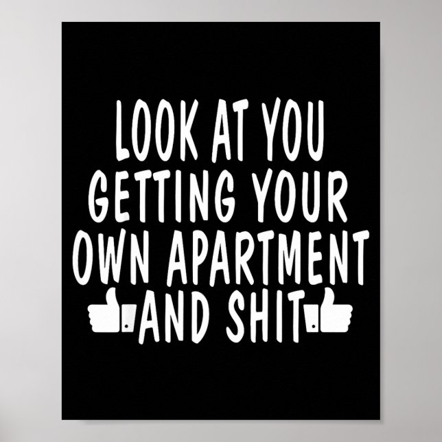 Funny New Apartment House Warming Gift  Poster (Framsidan)