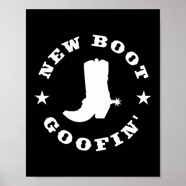Funny New Boot Goofin Cowboy Boot Meme Quote Long  Poster (Framsidan)