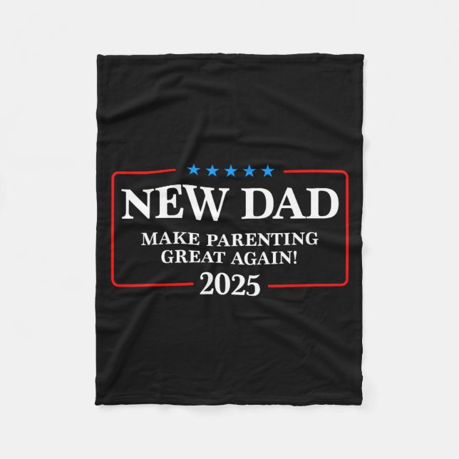 Funny New Dad Est 2025 Make Parenting Great Again  Fleecefilt (Framsidan)