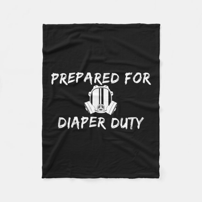 Funny New Dad Prepared For Diaper Duty Saying Quot Fleecefilt (Framsidan)