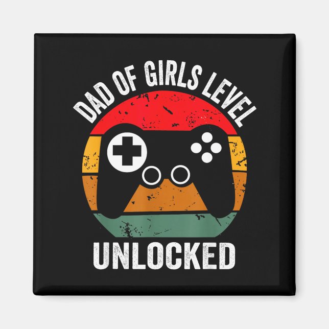 Funny New Dad Shirt Dad Of Girls Level Unlocked Te Magnet (Framsidan)