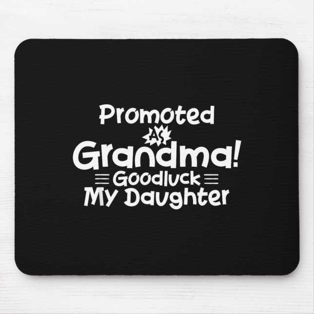 Funny New Grandma Promotion Quote Grandmother Humo Musmatta (Framsidan)