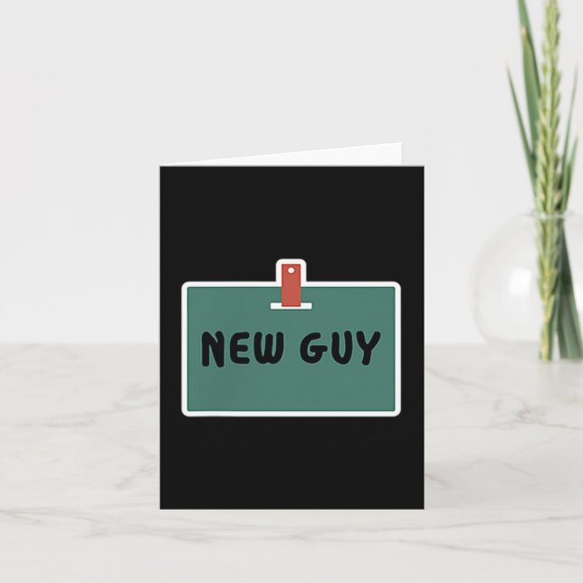 Funny New Guy Name Badge Tee For New Employees  Kort (Framsida)