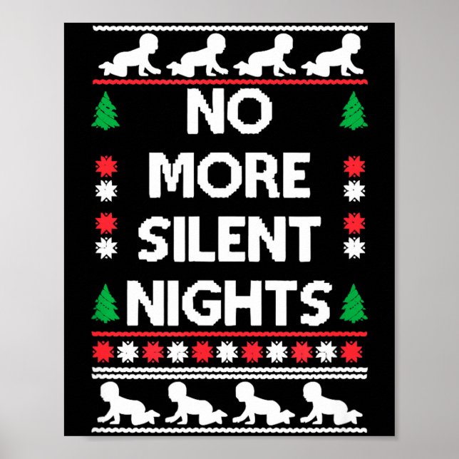 Funny New Parent Christmas Tee No More Silent Nigh Poster (Framsidan)