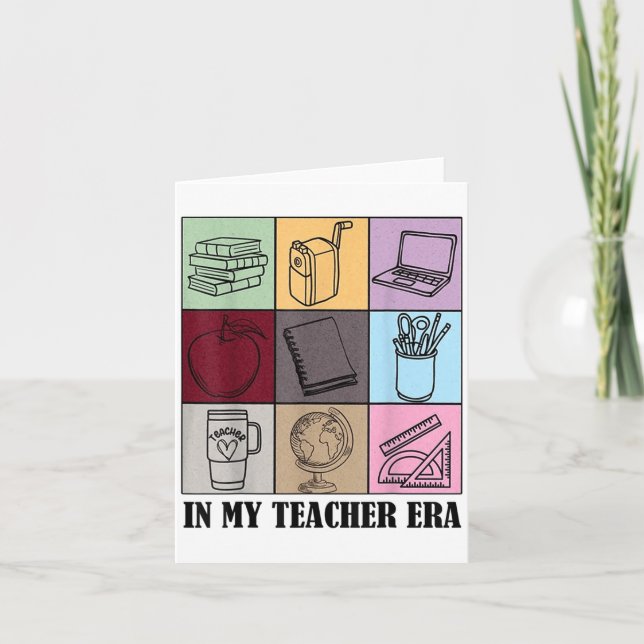 Funny New Teacher Quote In My Teacher Era Cool Tea Kort (Framsida)