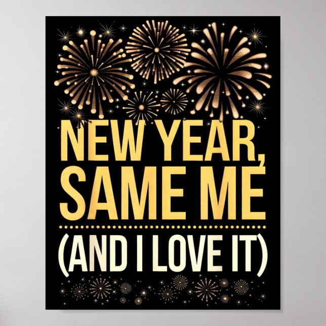 Funny New Year Same Me New Years Eve Party  Poster (Framsidan)