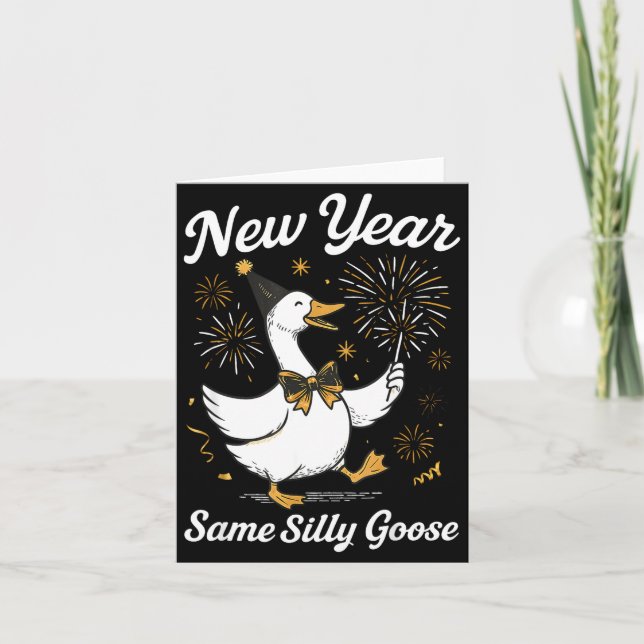 Funny New Year Same Silly Goose Happy New Year 202 Kort (Framsida)