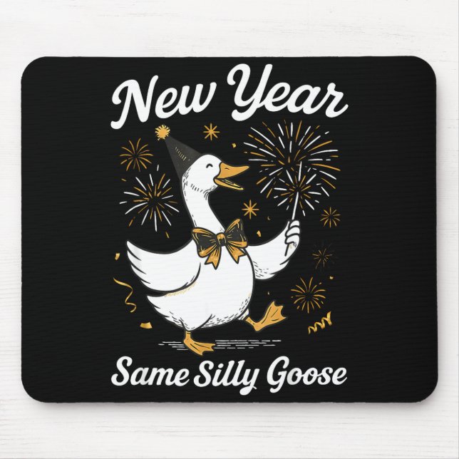 Funny New Year Same Silly Goose Happy New Year 202 Musmatta (Framsidan)