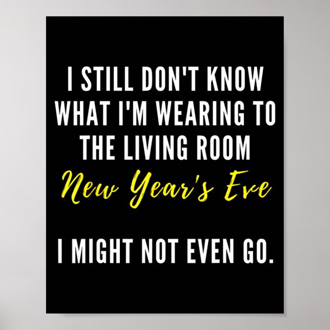 Funny New Year's Eve Insrational Sarcastic Quote  Poster (Framsidan)