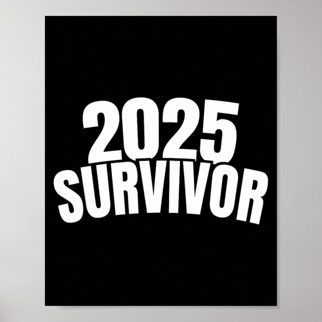 Funny New Years For Men 2025 Survivor  Poster (Framsidan)
