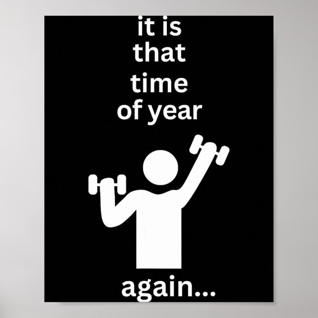 Funny New Years Resolution Workout Gym Time Exerci Poster (Framsidan)