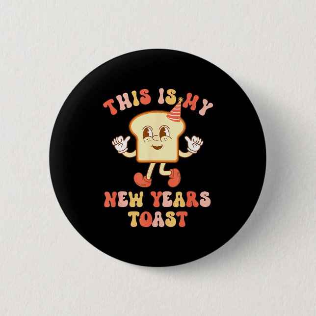 Funny New Year's Toast Bread Pun Retro Hipe  Knapp (Framsida)