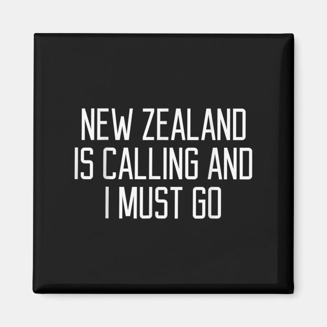 Funny New Zealand Quote  Magnet (Framsidan)