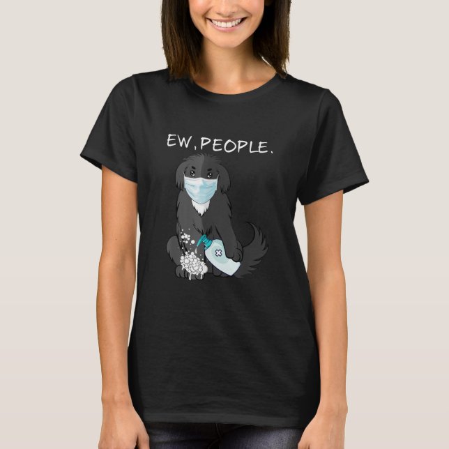 Funny Newfoundland Ew People Hund älskare T Shirt (Framsida)