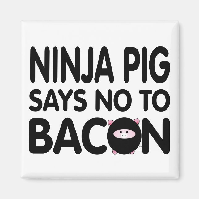 Funny Ninja Gris säger nej till Bacon Magnet (Framsidan)