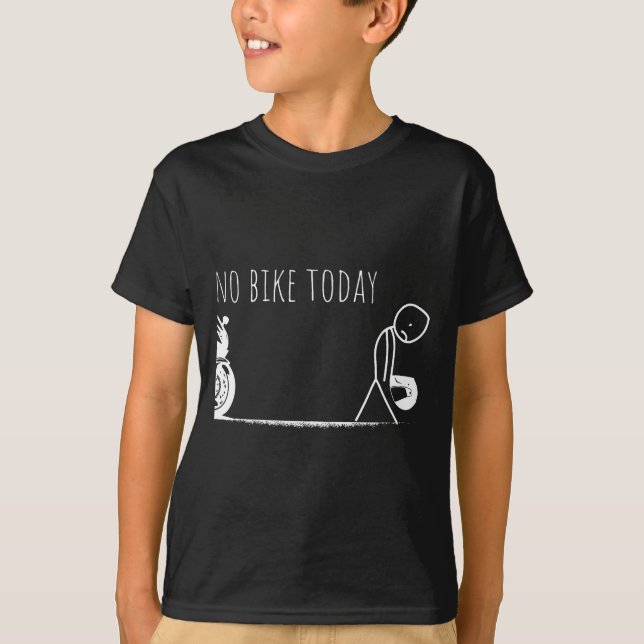 Funny No Bike Today  T Shirt (Framsida)