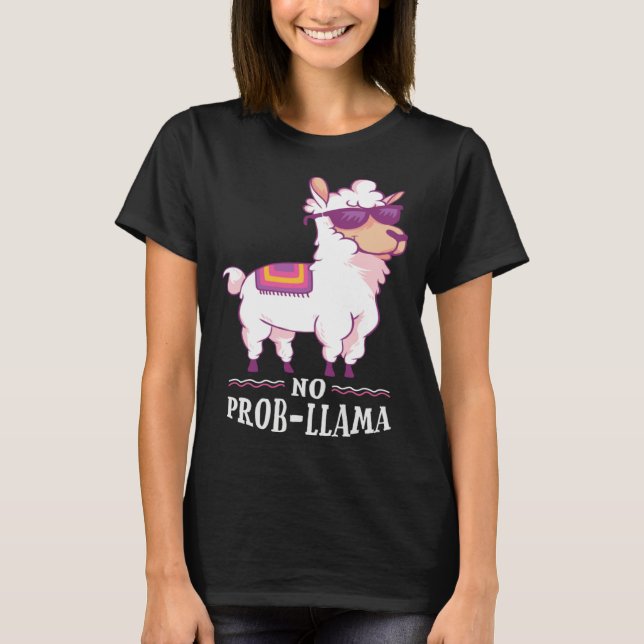 Funny No Prob-Llama Alpaca Lover T Shirt (Framsida)