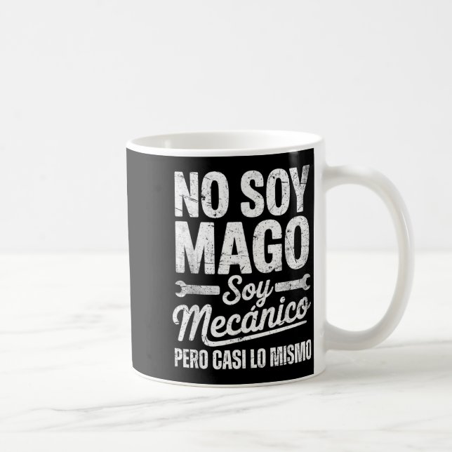 Funny No Soy Mago Soy Mecánico Car Mechanic Spani- Kaffemugg (Höger)