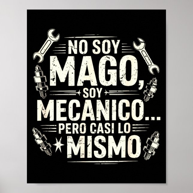 Funny No Soy Mago Soy Mecánico Car Mechanic Spani- Poster (Framsidan)