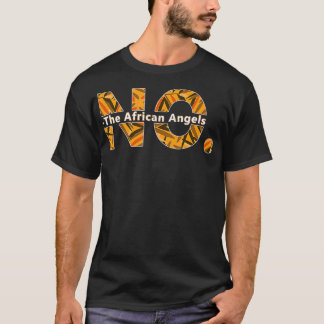 Funny No The African Angels  African American Wome T Shirt