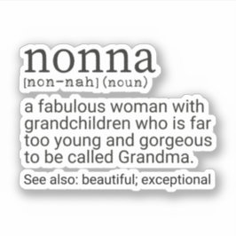 Funny Nonna Definition, Nonna Gift, farmor Klistermärken