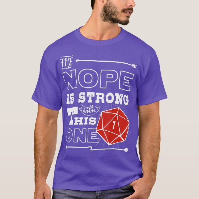 Funny Nope D20 Dice Dungeon Crawler Dragons T Shirt (Framsida)