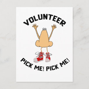 Funny Nose Volunteer Plocka mig Tecknad Vykort