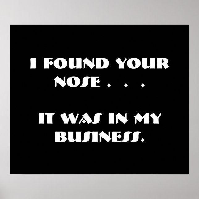 Funny Nosy People Black White Poster (Framsidan)