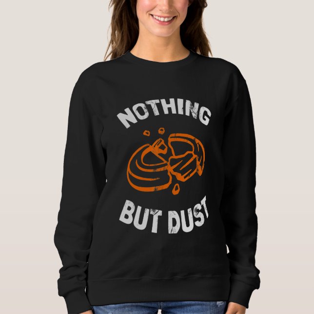 Funny Nothing But Dust - Trap Shooting_2 T Shirt (Framsida)