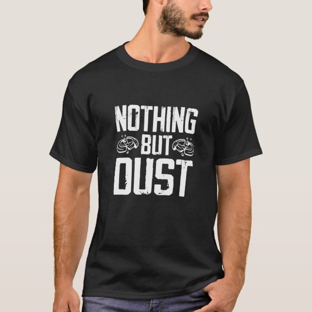 Funny Nothing But Dust - Trap Shooting Premium_3 T Shirt (Framsida)