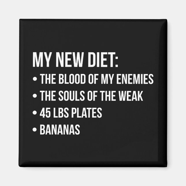 Funny Novelty Workout Humor - My New Diet - Gym Magnet (Framsidan)