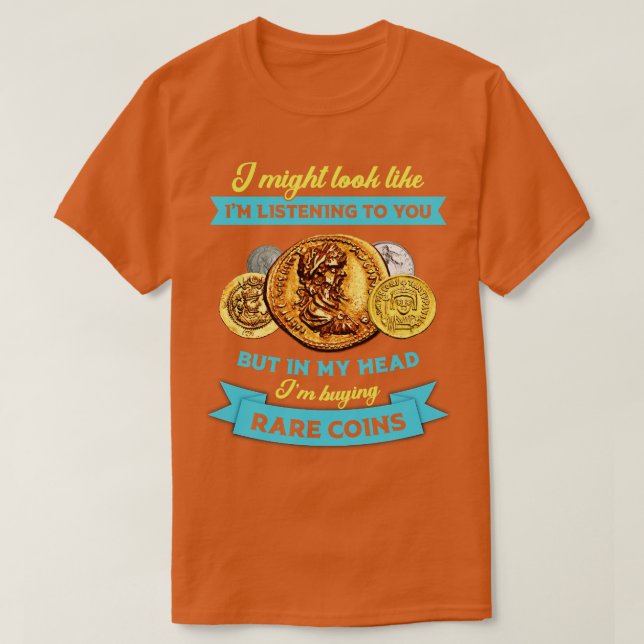 Funny Numismatist-citattmyntuppsamlare som spelar  T Shirt (Design framsida)