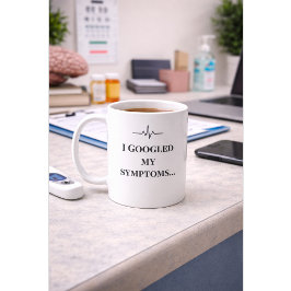 Funny Nurse Custom Mug “I Googled My Symptoms” Kaffemugg