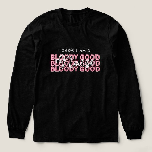 funny nurse graduation gift shirt- best nurse ever t shirt (Design framsida)
